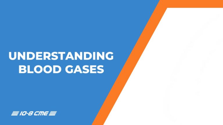 Understanding Blood Gases