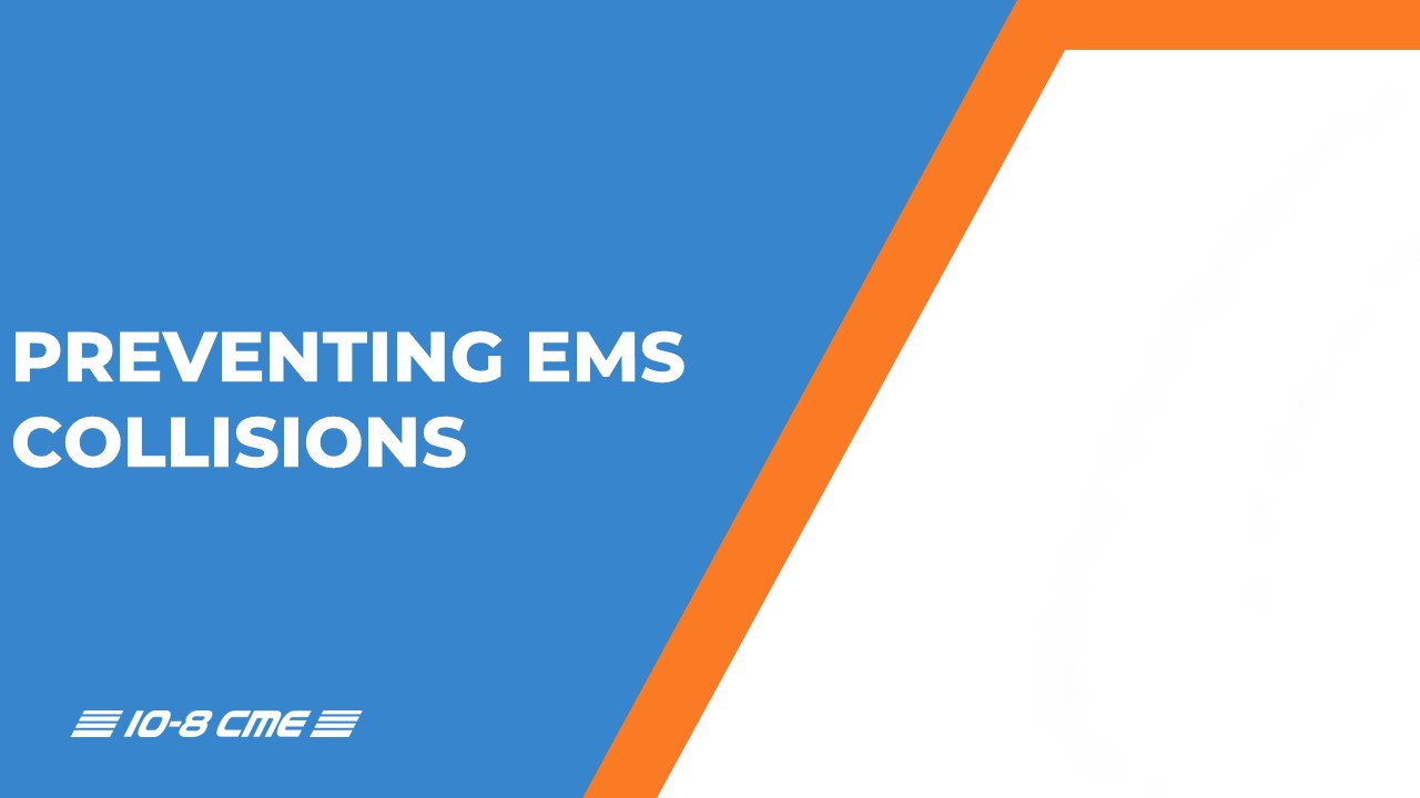 Preventing EMS Collisions